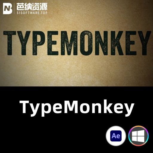 AE脚本-WIN版中文汉化倒鸭子快闪抖音微视快手视频混排文字动画排版TypeMonkey v1.25一键安装包